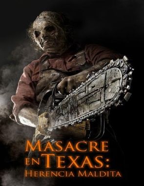 Masacre en Texas: Herencia maldita (2013) (Películas)