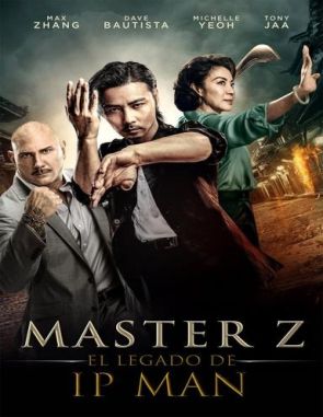 Master Z: El legado de Ip Man (2018) (Películas)