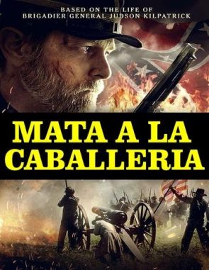 Mata a la caballería (2023) (Películas)