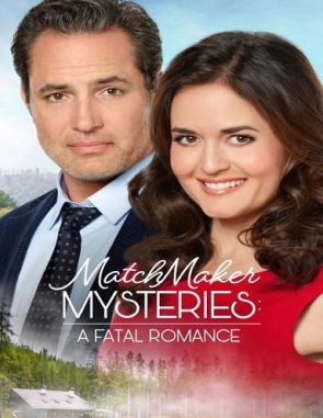 MatchMaker Mysteries: A Fatal Romance (2023) (Películas)