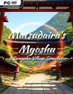 Matsudaira's Myoshu: A Sengoku Village Simulator (PC)
