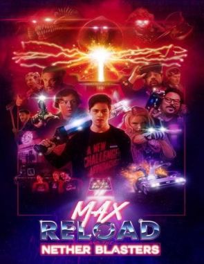 Max_Reload_and_the_Nether_Blasters Max Reload and the Nether Blasters (2023) (Películas)
