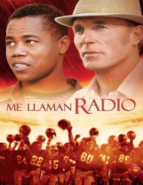 Me llaman Radio (2003) (Películas)