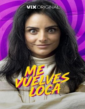 Me vuelves loca (2023) (Películas)