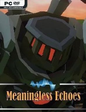 Meaningless Echoes (PC)