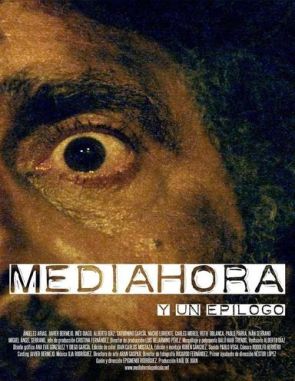 Media hora y un epílogo (2023) (Películas)