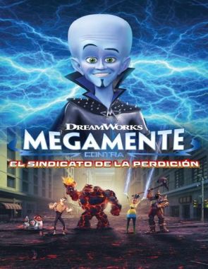 Megamente contra el sindicato de la perdición (2010) (Películas)