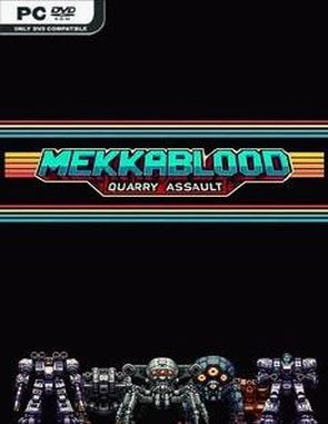 Mekkablood: Quarry Assault (PC)