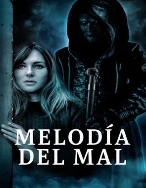 Melodía del mal (2023) (Películas)
