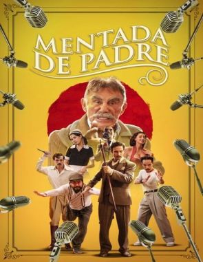 Mentada de padre (2019) (Películas)