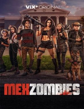 MexZombies (2022) (Películas)