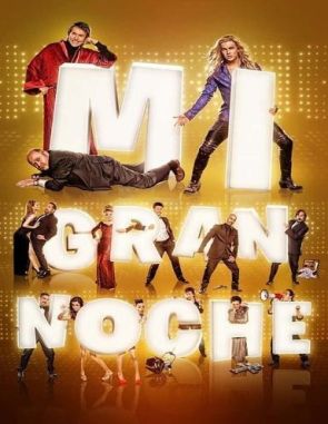 Mi_gran_noche Mi gran noche (2015) (Películas)