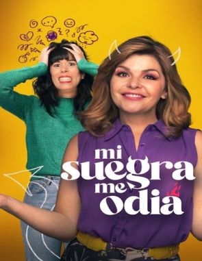 Mi_suegra_me_odia Mi suegra me odia (2023) (Películas)