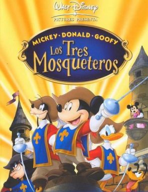 Mickey, Donald, Goofy: Los tres mosqueteros (2004) (Películas)