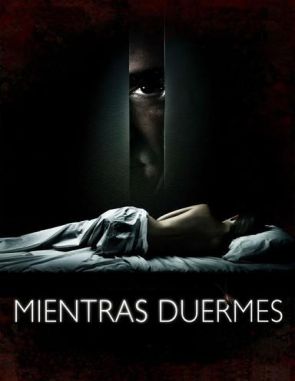 Mientras duermes (2011) (Películas)