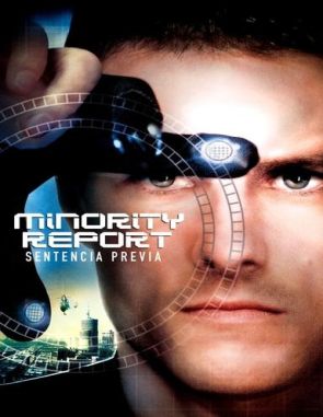 Minority Report: Sentencia previa (2002) (Películas)