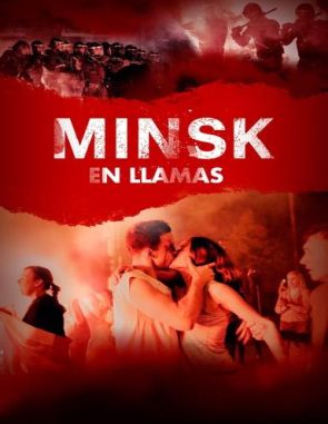 Minsk en llamas (2023) (Películas)