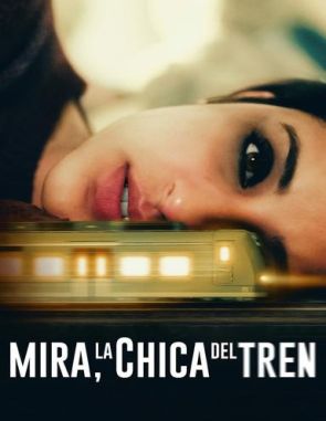 Mira la chica del tren (2016) (Películas)