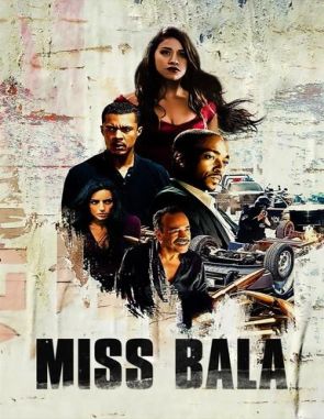 Miss Bala: Sin piedad (2019) (Películas)