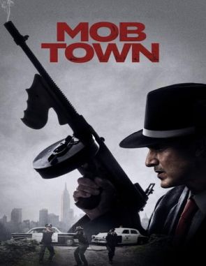 Mob Town (2019) (Películas)