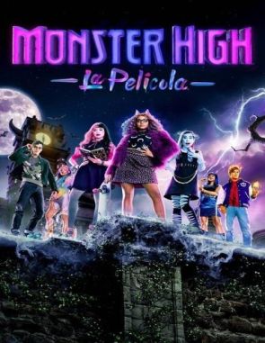 Monster High: La película (2010) (Películas)