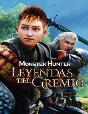 Monster Hunter: Leyendas del gremio (2021) (Películas)