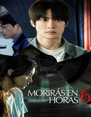 Morirás en 6 horas (2023) (Películas)