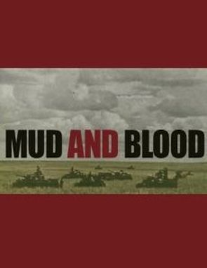 Mud and Blood (PC)