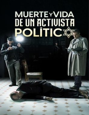 Muerte y vida de un activista político (2023) (Películas)