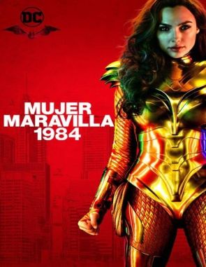 Mujer Maravilla 1984 (2020) (Películas)
