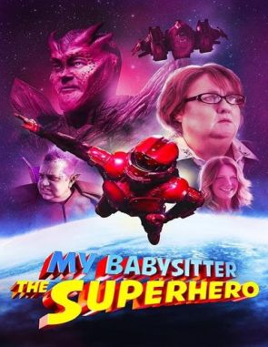 My Babysitter the Superhero (2022) (Películas)