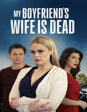 My Boyfriend's Wife Is Dead (2023) (Películas)