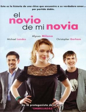 My Girlfriend's Boyfriend (2010) (Películas)