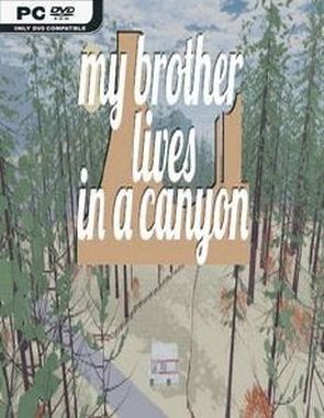 My Brother Lives in a Canyon (PC)