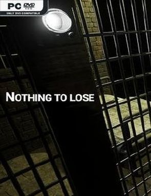 NOTHING TO LOSE (PC)