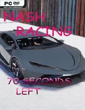 Nash Racing: 70 Seconds Left (PC)