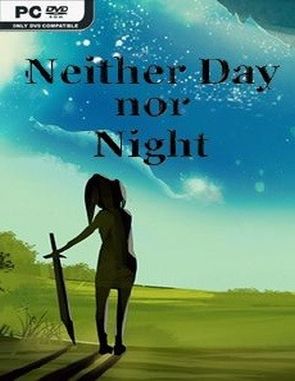 Neither Day nor Night (PC)