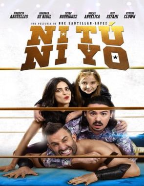 Ni_tu_ni_yo Ni tú ni yo (2018) (Películas)