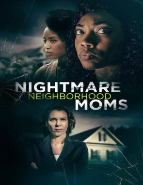 Nightmare_Neighborhood_Moms Nightmare Neighborhood Moms (2022) (Películas)