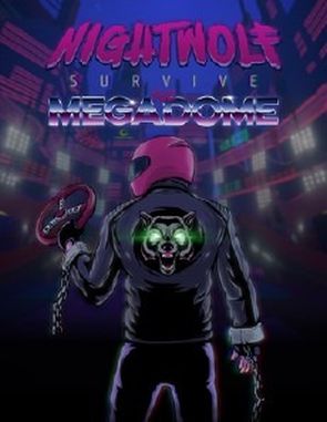 Nightwolf: Survive the Megadome (PC)
