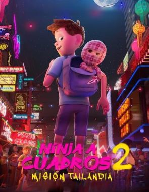 Ninja a cuadros 2: Misión Tailandia (2021) (Películas)