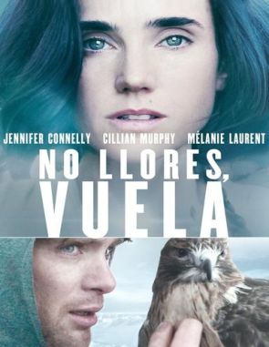 No llores, vuela (2014) (Películas)