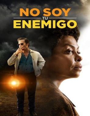 No soy tu enemigo (2023) (Películas)