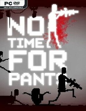 No Time For Pants (PC)