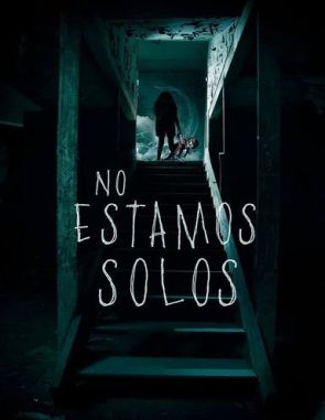 No estamos solos (2023) (Películas)