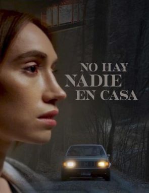 No hay nadie en casa (2023) (Películas)