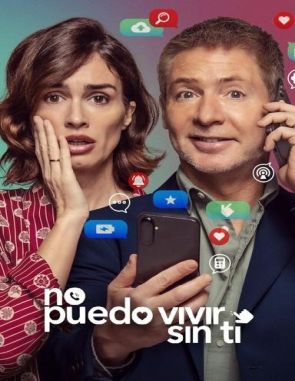 No puedo vivir sin ti (2024) (Películas)