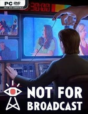 Not For Broadcast (PC)