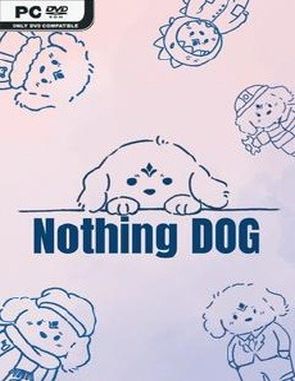 Nothing: DOG (PC)