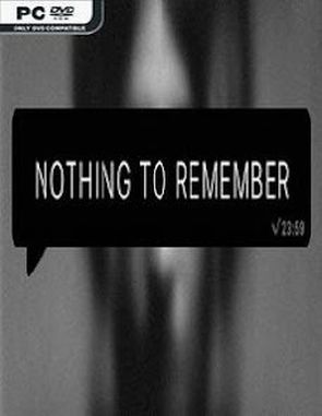Nothing To Remember (PC)